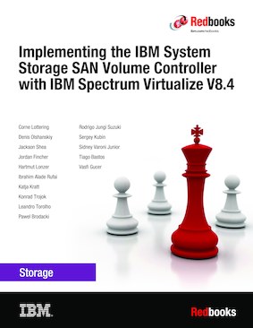 Implementing the IBM System Storage SAN Volume Controller with IBM Spectrum Virtualize Version 8.4