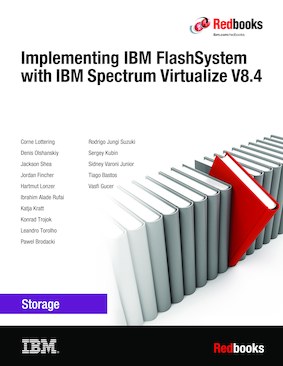 Implementing IBM FlashSystem with IBM Spectrum Virtualize V8.4
