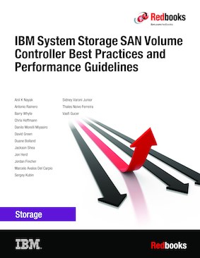 IBM SAN Volume Controller Best Practices and Performance Guidelines