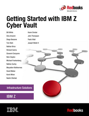 Getting Started with IBM Z Cyber Vault