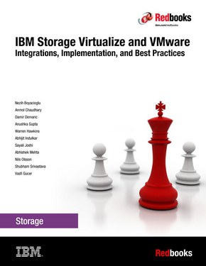 IBM Storage Virtualize and VMware: Integrations, Implementation, and Best Practices