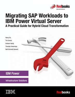 Migrating SAP Workloads to IBM Power Virtual Server: A Practical Guide for Hybrid Cloud Transformation