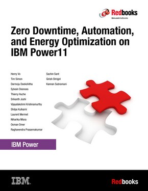 Zero Downtime, Automation, and Energy Optimization on IBM Power11