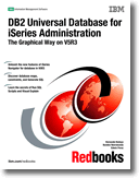DB2 Universal Database for iSeries Administration: The Graphical Way on V5R3