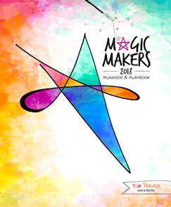 Magic Makers 2018 Planner & Playbook