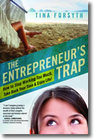 The Entrepreneur's Trap